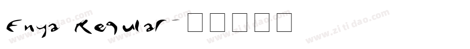 Enya Regular字体转换